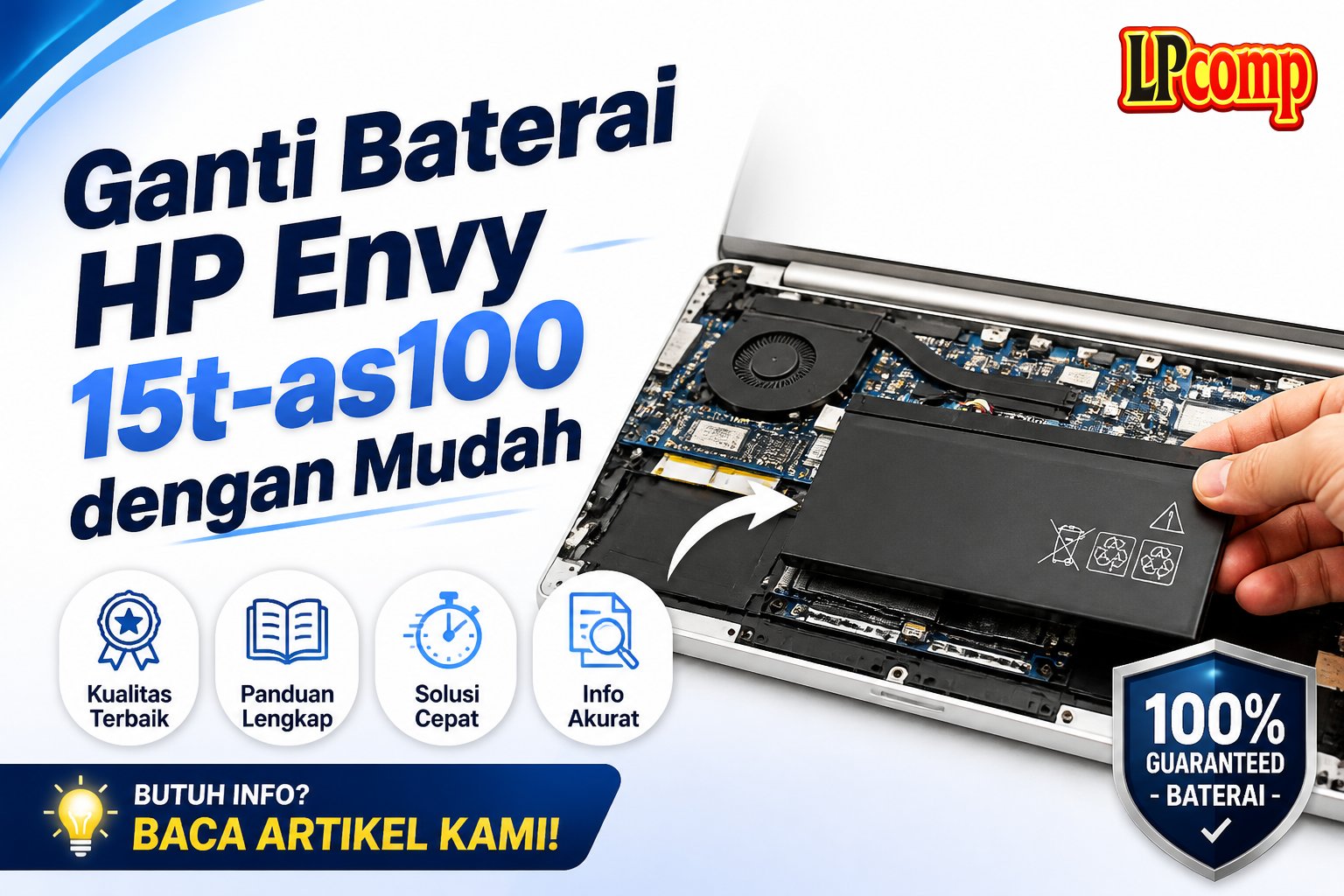 Ganti Baterai HP Envy 15t-as100 dengan Mudah