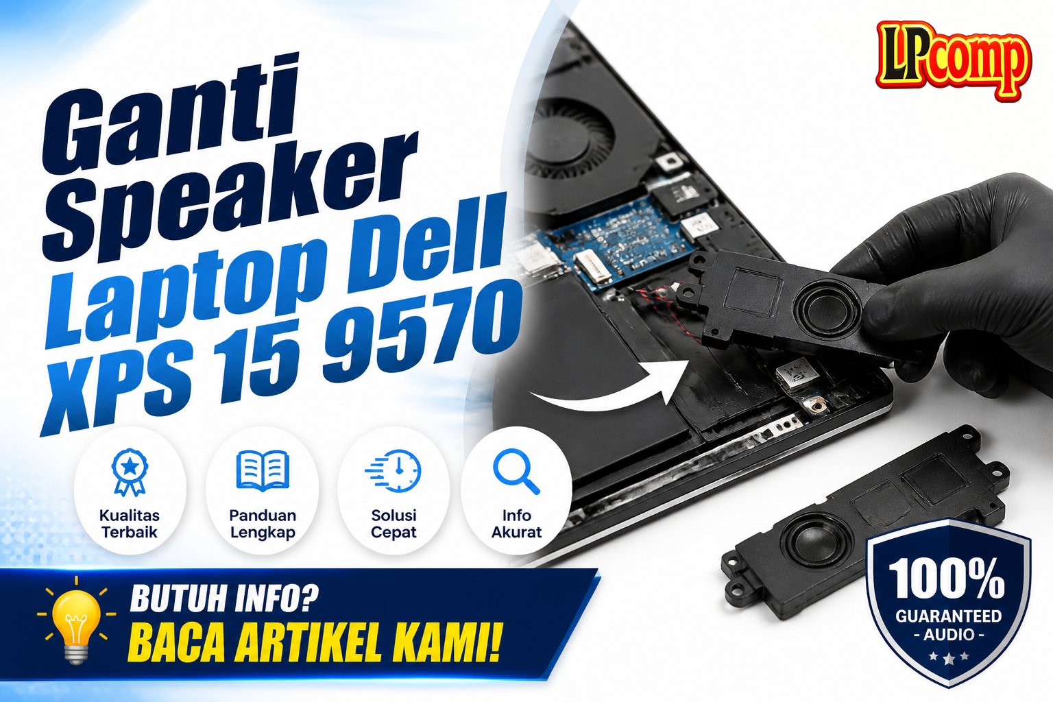Ganti Speaker Laptop Dell XPS 15 9570