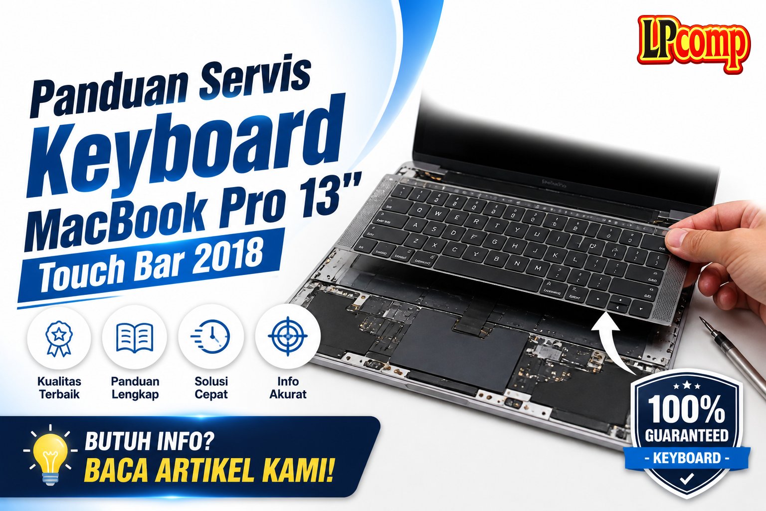 Panduan Servis Keyboard MacBook Pro 13" Touch Bar 2018