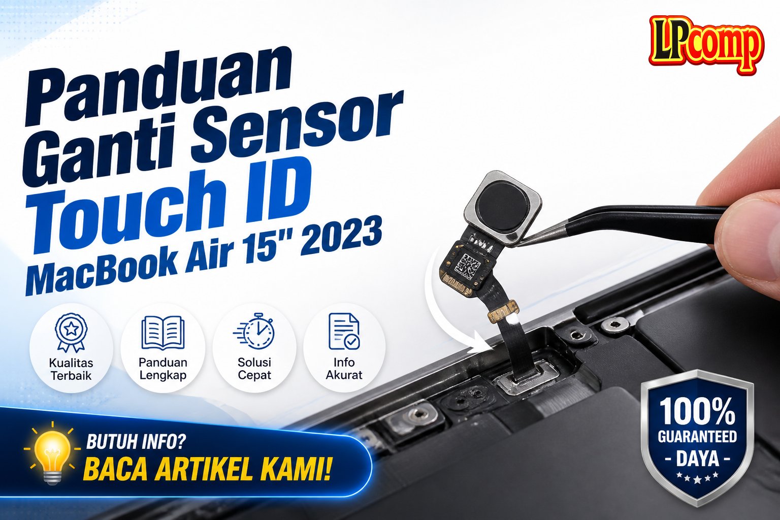 Panduan Ganti Sensor Touch ID MacBook Air 15" 2023