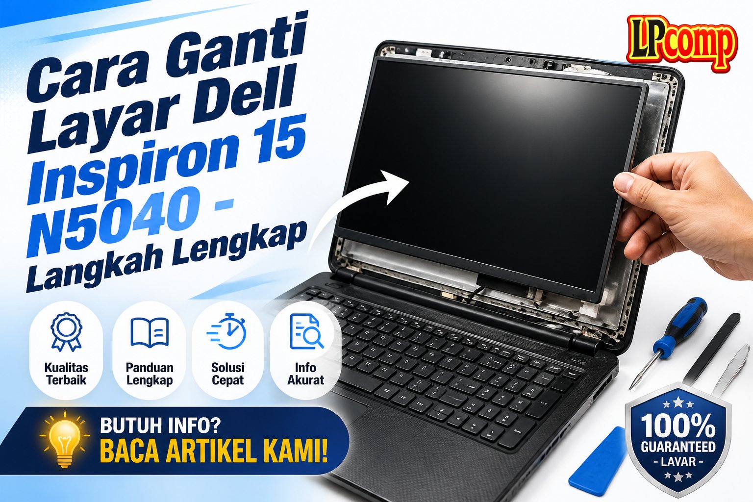 Cara Ganti Layar Dell Inspiron 15 N5040 - Langkah Lengkap