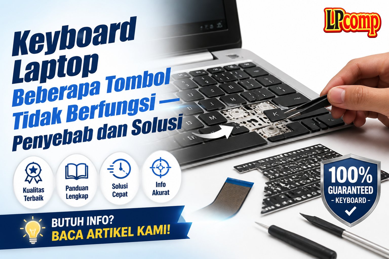 Keyboard Laptop Beberapa Tombol Tidak Berfungsi — Penyebab dan Solusi