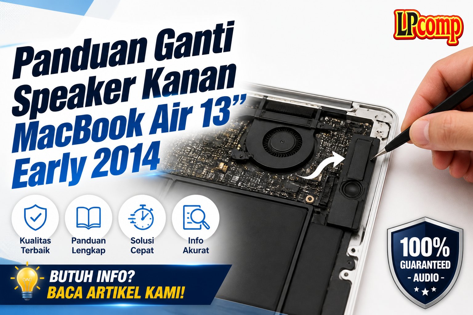 Panduan Ganti Speaker Kanan MacBook Air 13" Early 2014