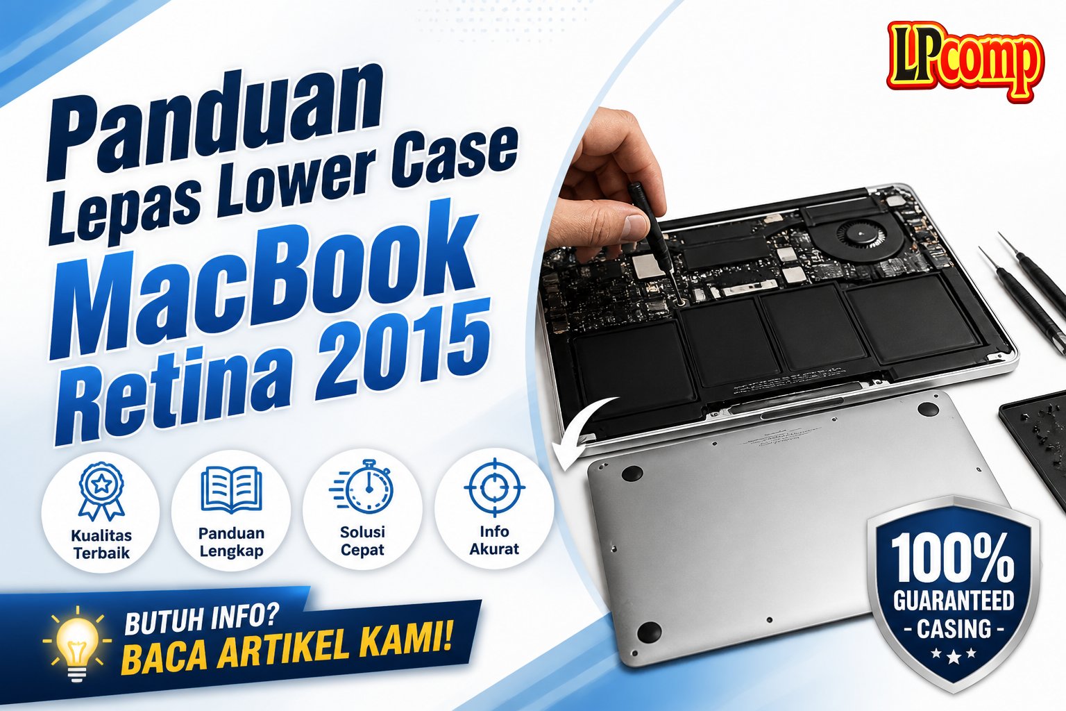 Panduan Lepas Lower Case MacBook Retina 2015