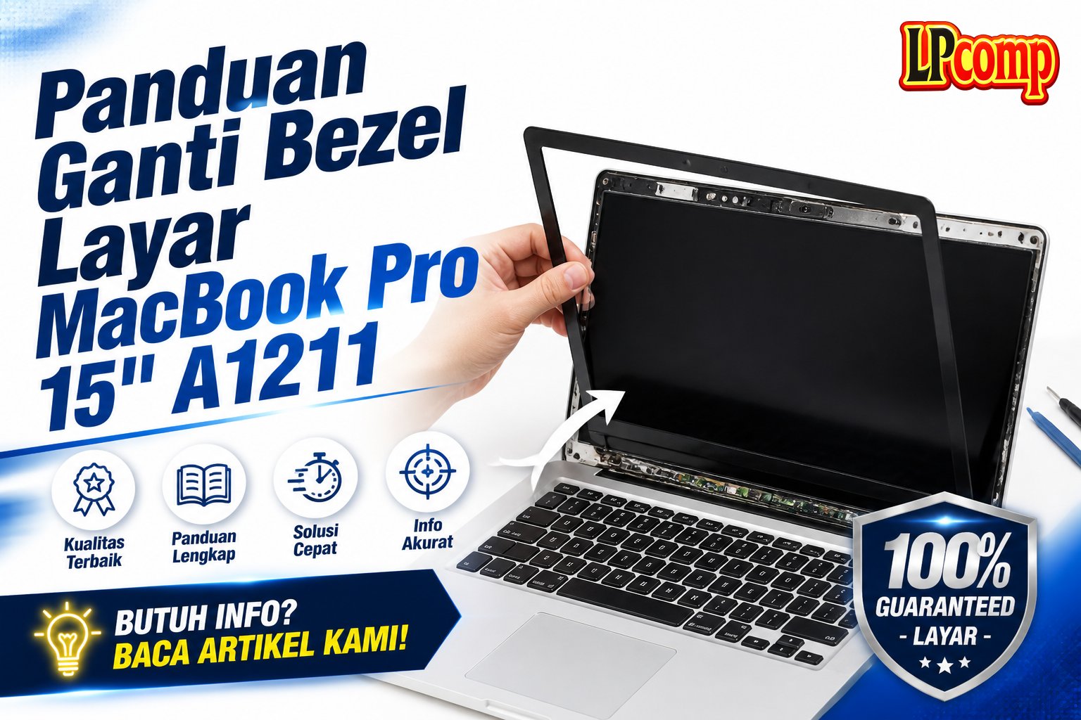 Panduan Ganti Bezel Layar MacBook Pro 15" A1211