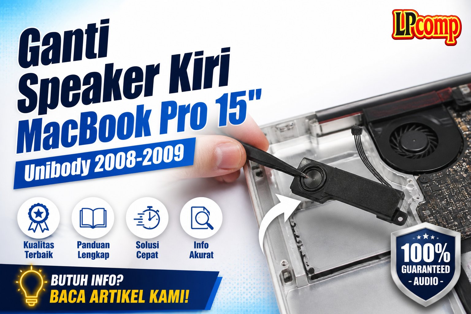 Ganti Speaker Kiri MacBook Pro 15" Unibody 2008-2009