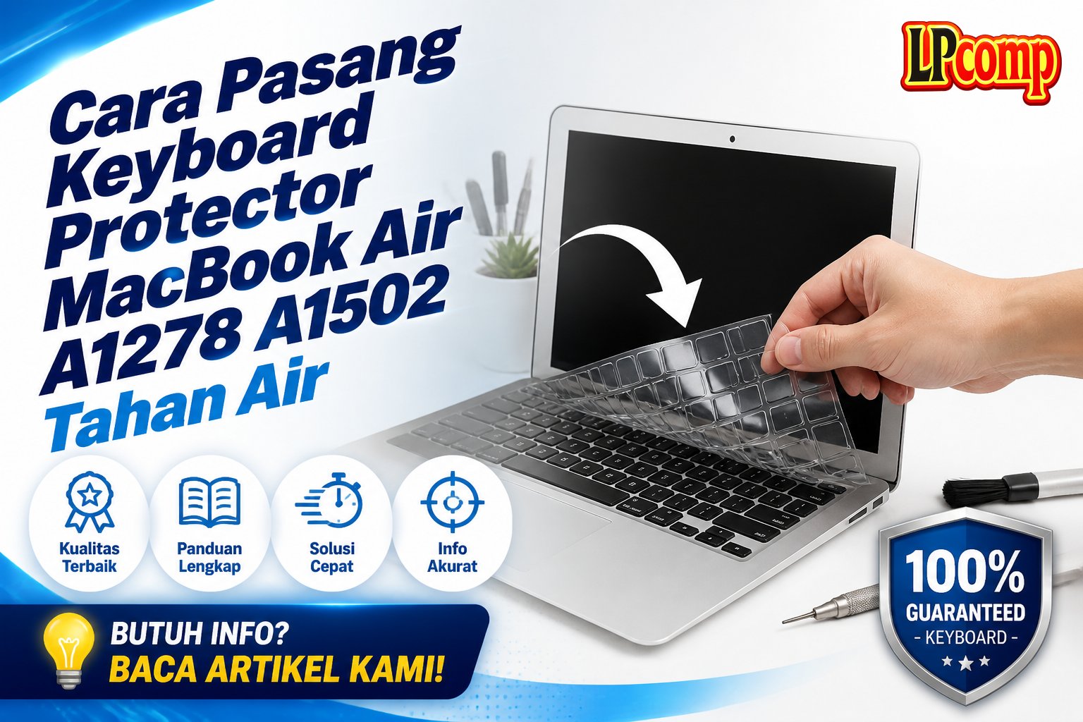 Cara Pasang Keyboard Protector MacBook Air A1278 A1502 Tahan Air