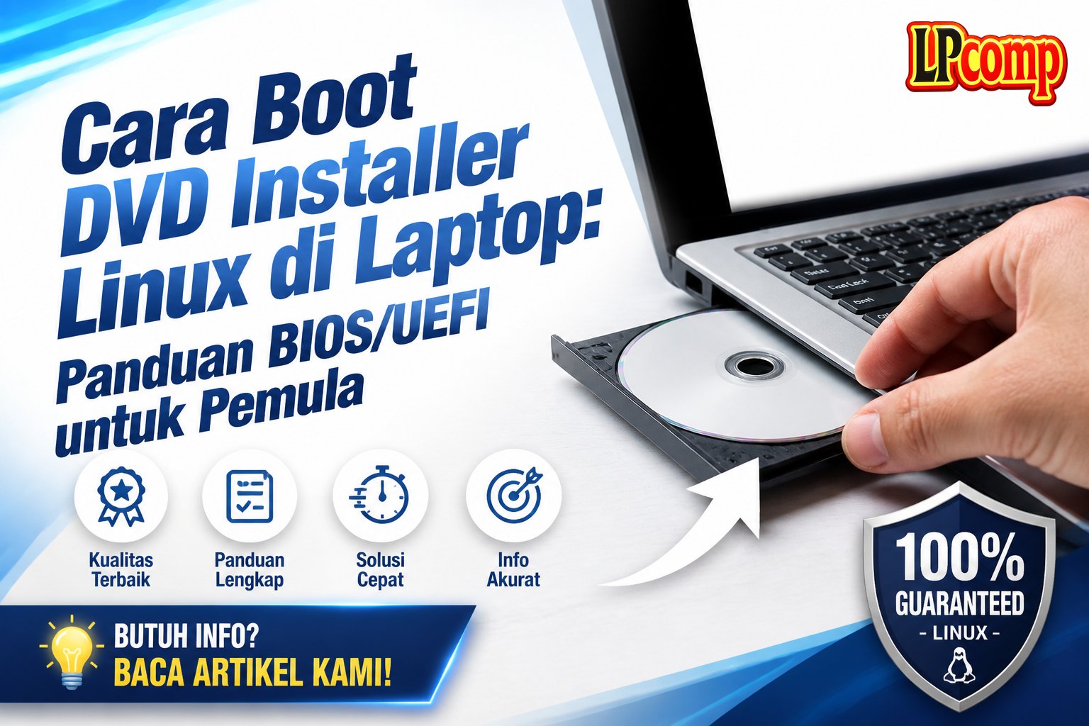 Cara Boot DVD Installer Linux di Laptop: Panduan BIOS/UEFI untuk Pemula