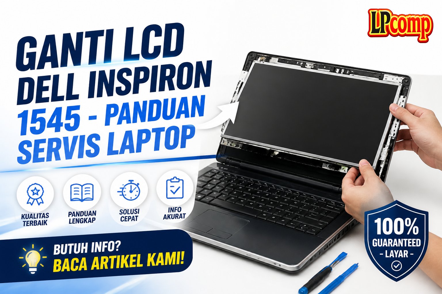 Ganti LCD Dell Inspiron 1545 - Panduan Servis Laptop