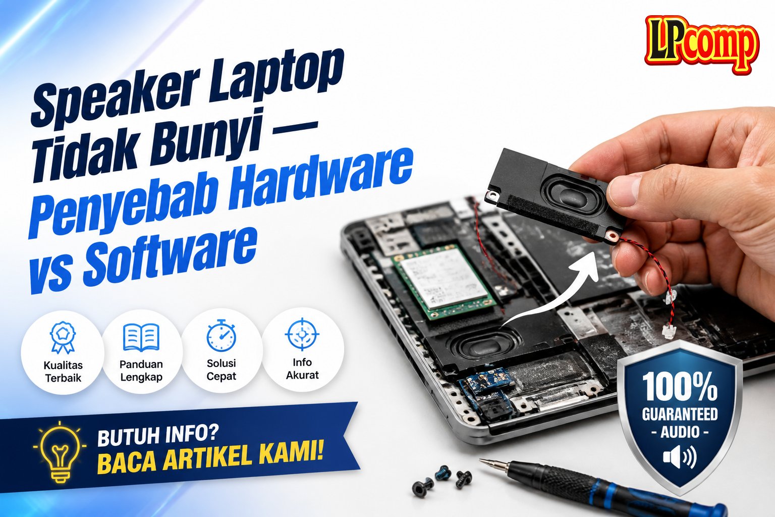 Speaker Laptop Tidak Bunyi — Penyebab Hardware vs Software