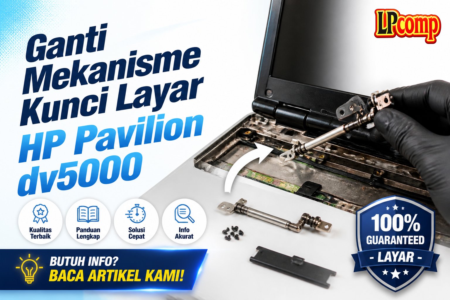Ganti Mekanisme Kunci Layar HP Pavilion dv5000
