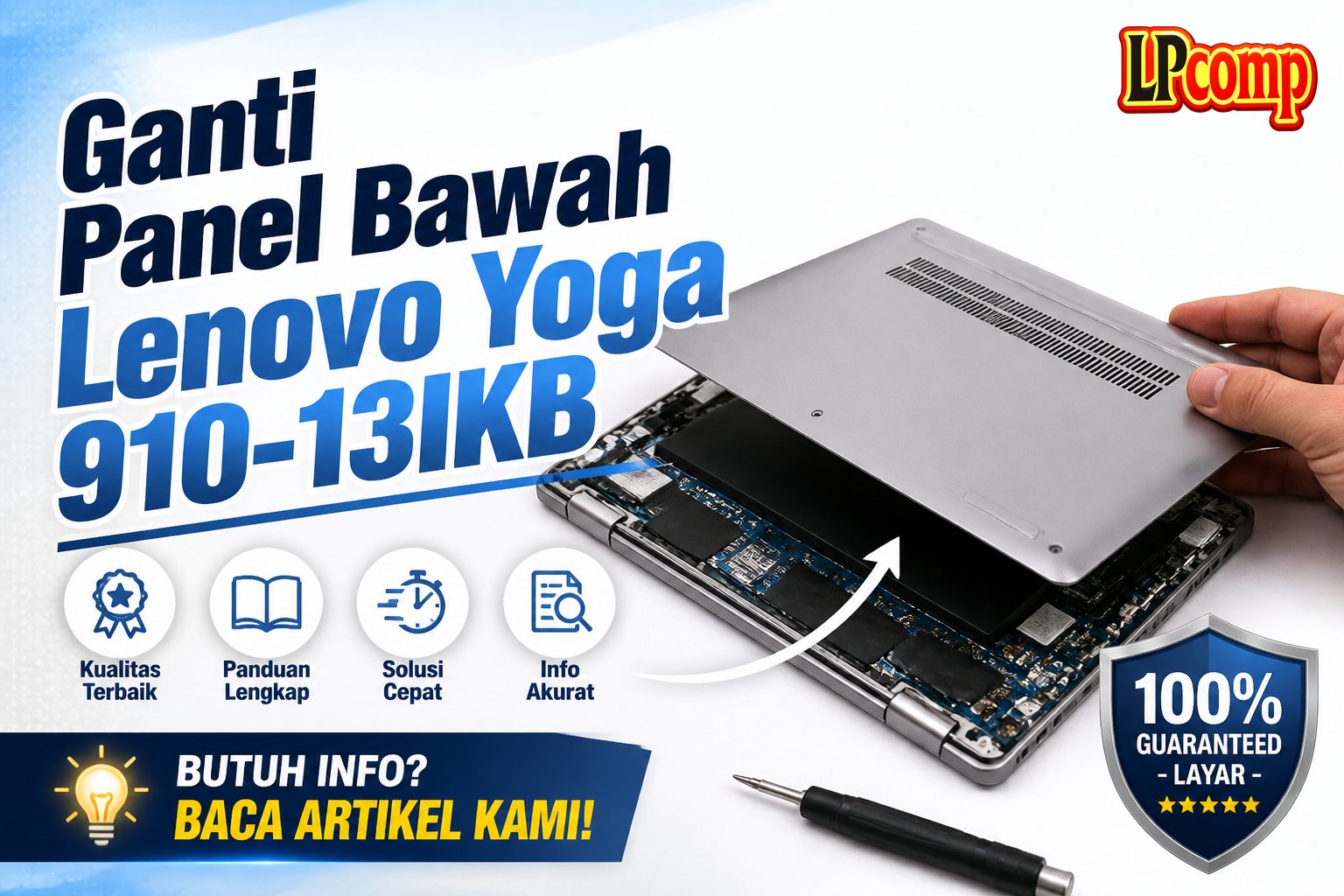 Ganti Panel Bawah Lenovo Yoga 910-13IKB