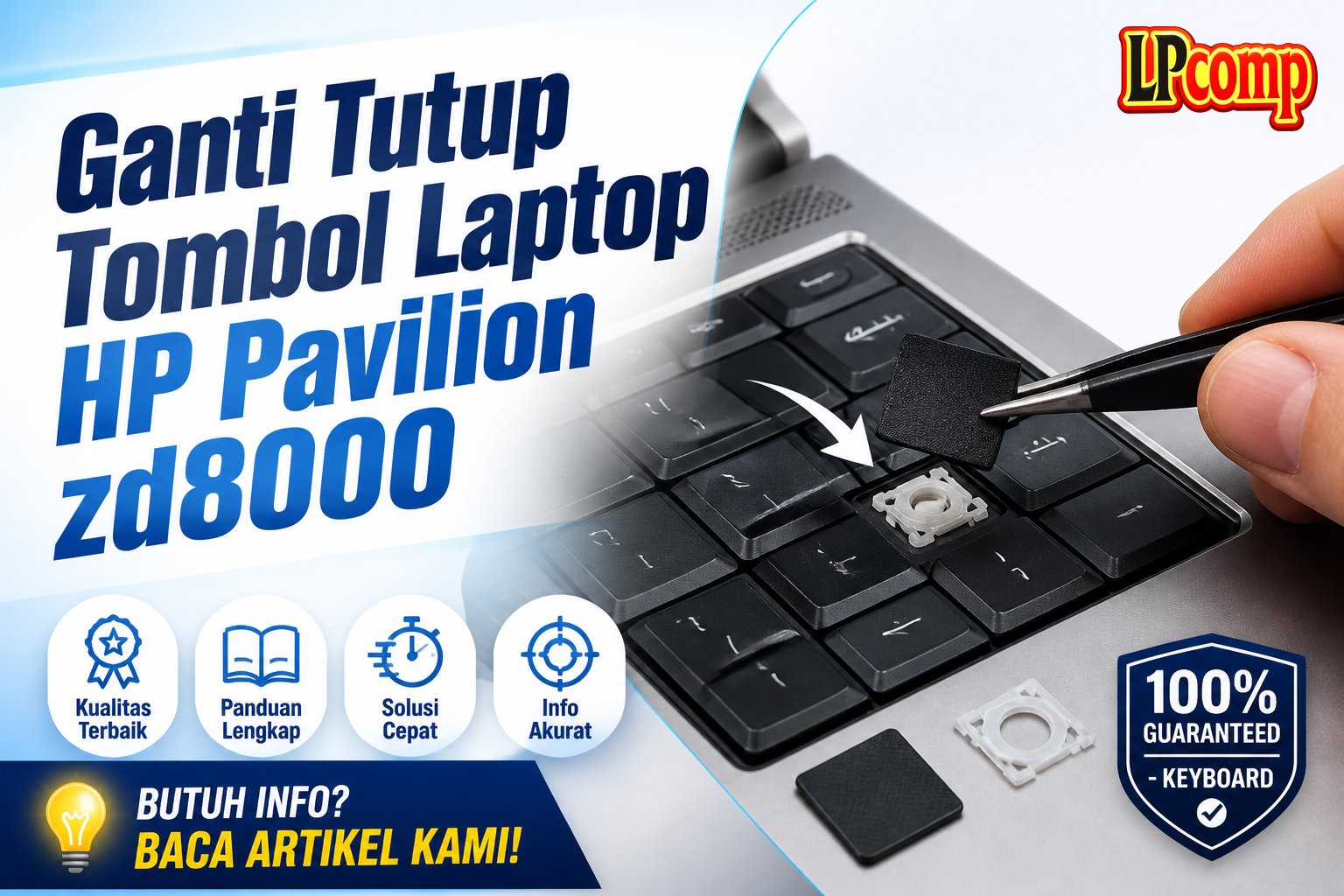 Ganti Tutup Tombol Laptop HP Pavilion zd8000