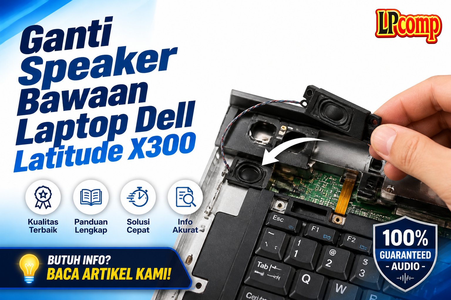 Ganti Speaker Bawaan Laptop Dell Latitude X300