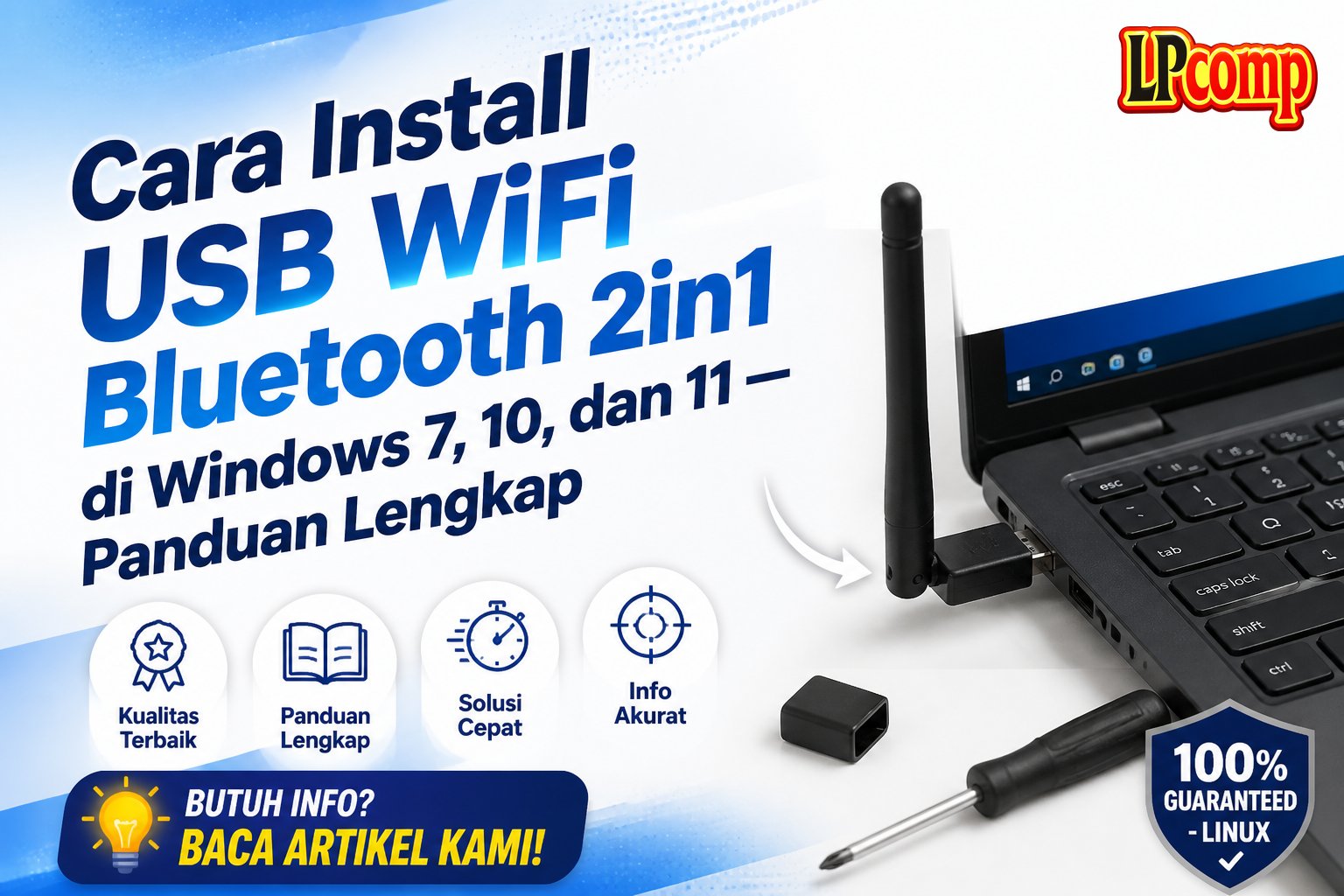 Cara Install USB WiFi Bluetooth 2in1 di Windows 7, 10, dan 11 — Panduan Lengkap