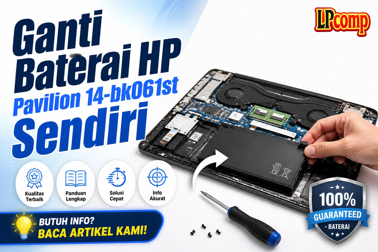 Ganti Baterai HP Pavilion 14-bk061st Sendiri