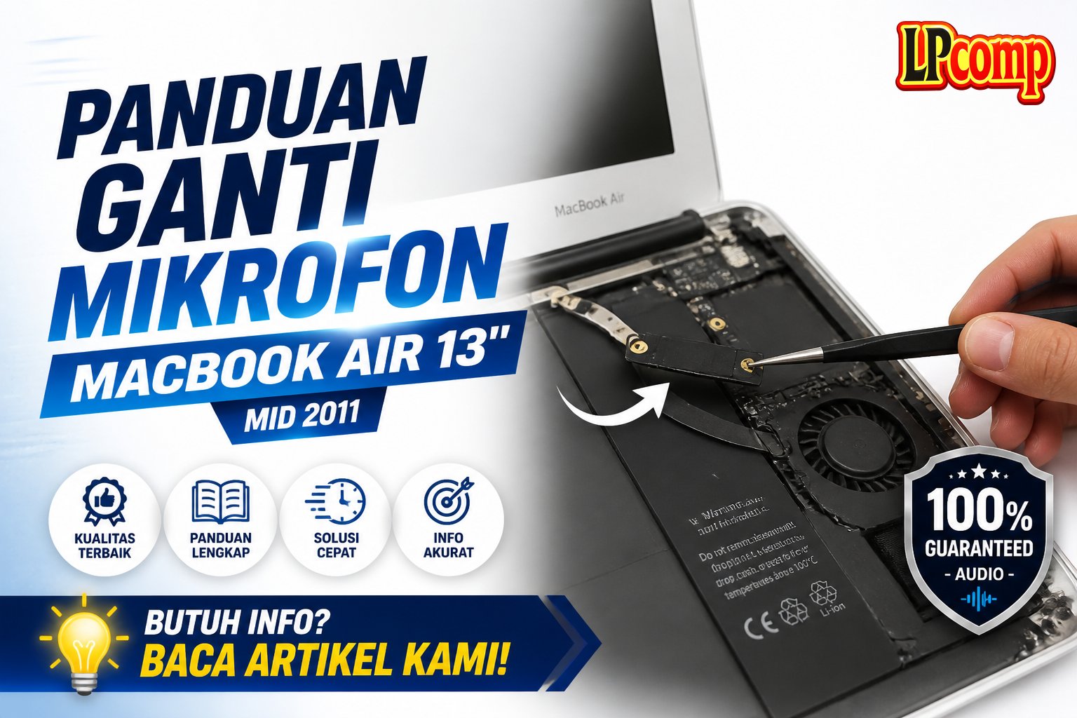 Panduan Ganti Mikrofon MacBook Air 13" Mid 2011