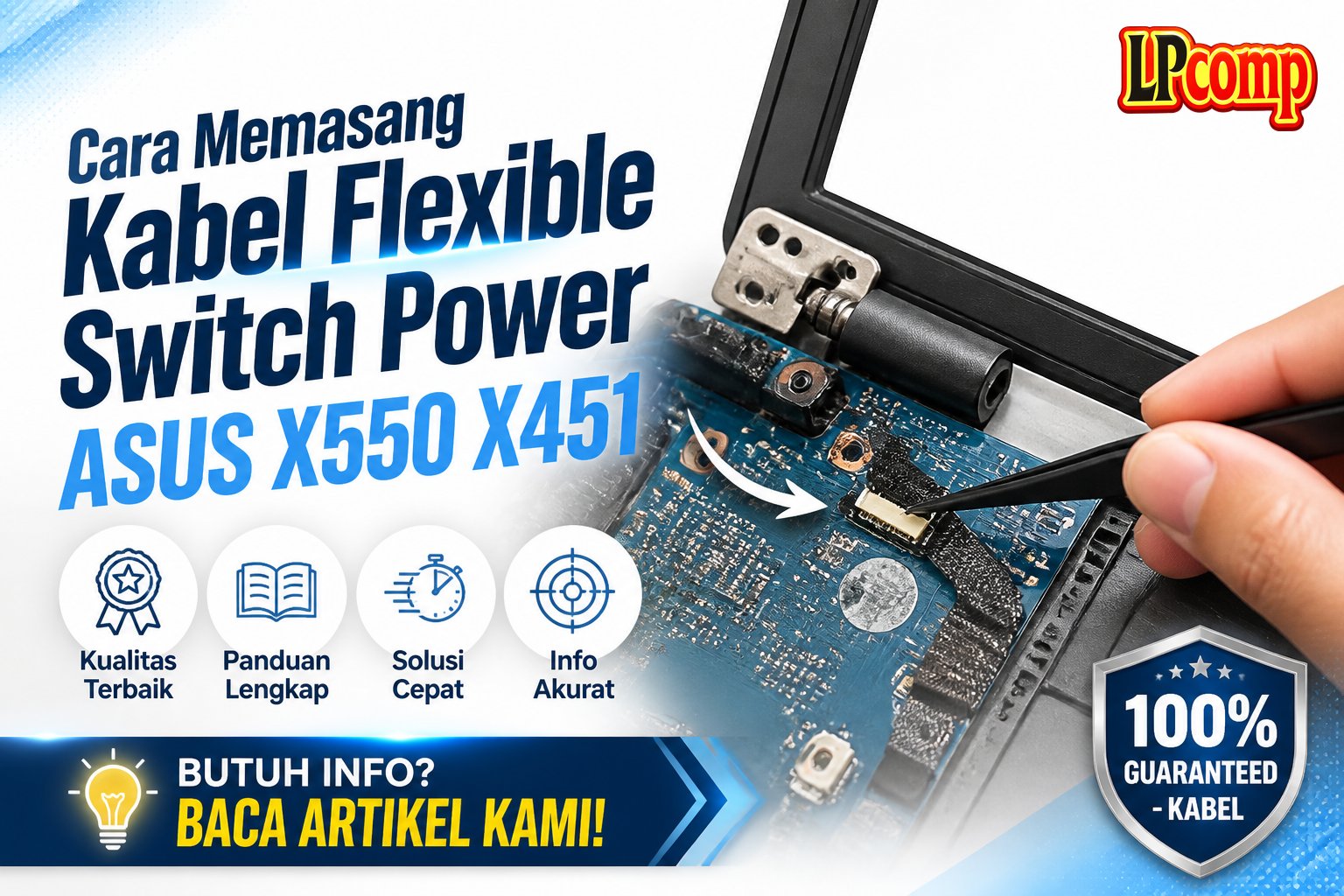 Cara Memasang Kabel Flexible Switch Power ASUS X550 X451