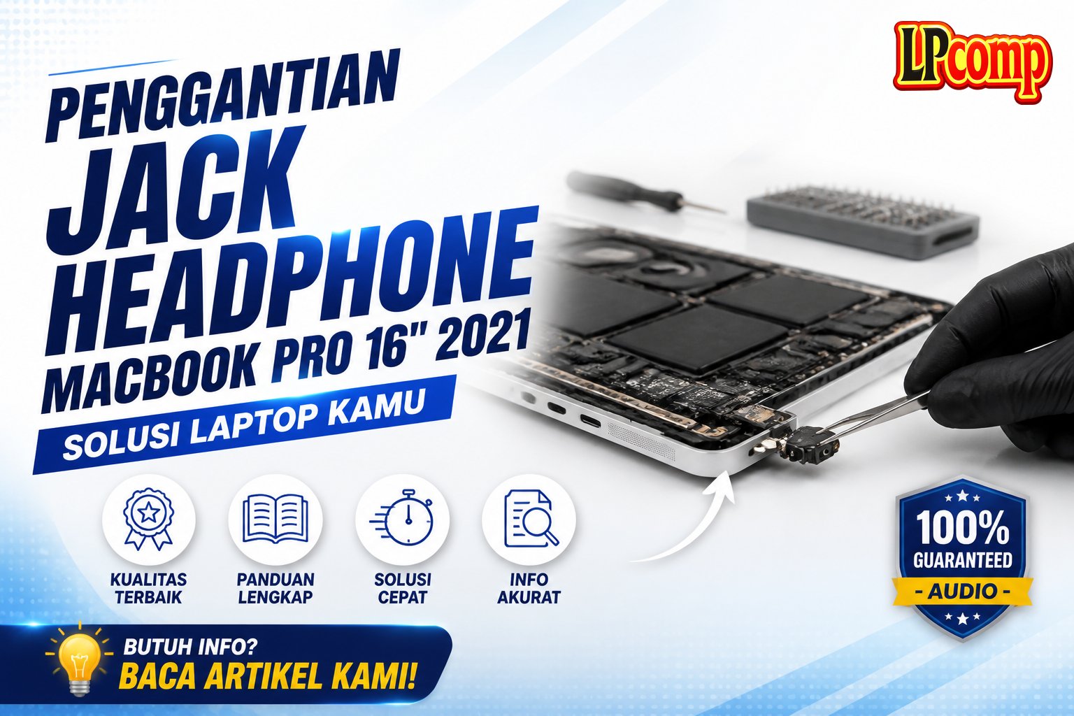 Penggantian Jack Headphone MacBook Pro 16" 2021