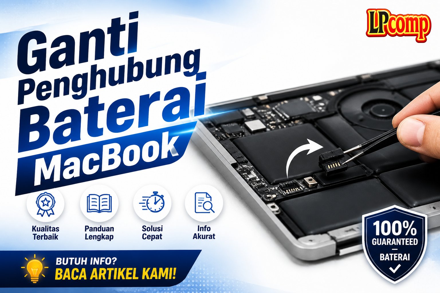Ganti Penghubung Baterai MacBook