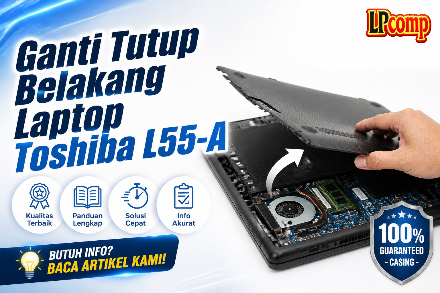 Ganti Tutup Belakang Laptop Toshiba L55-A
