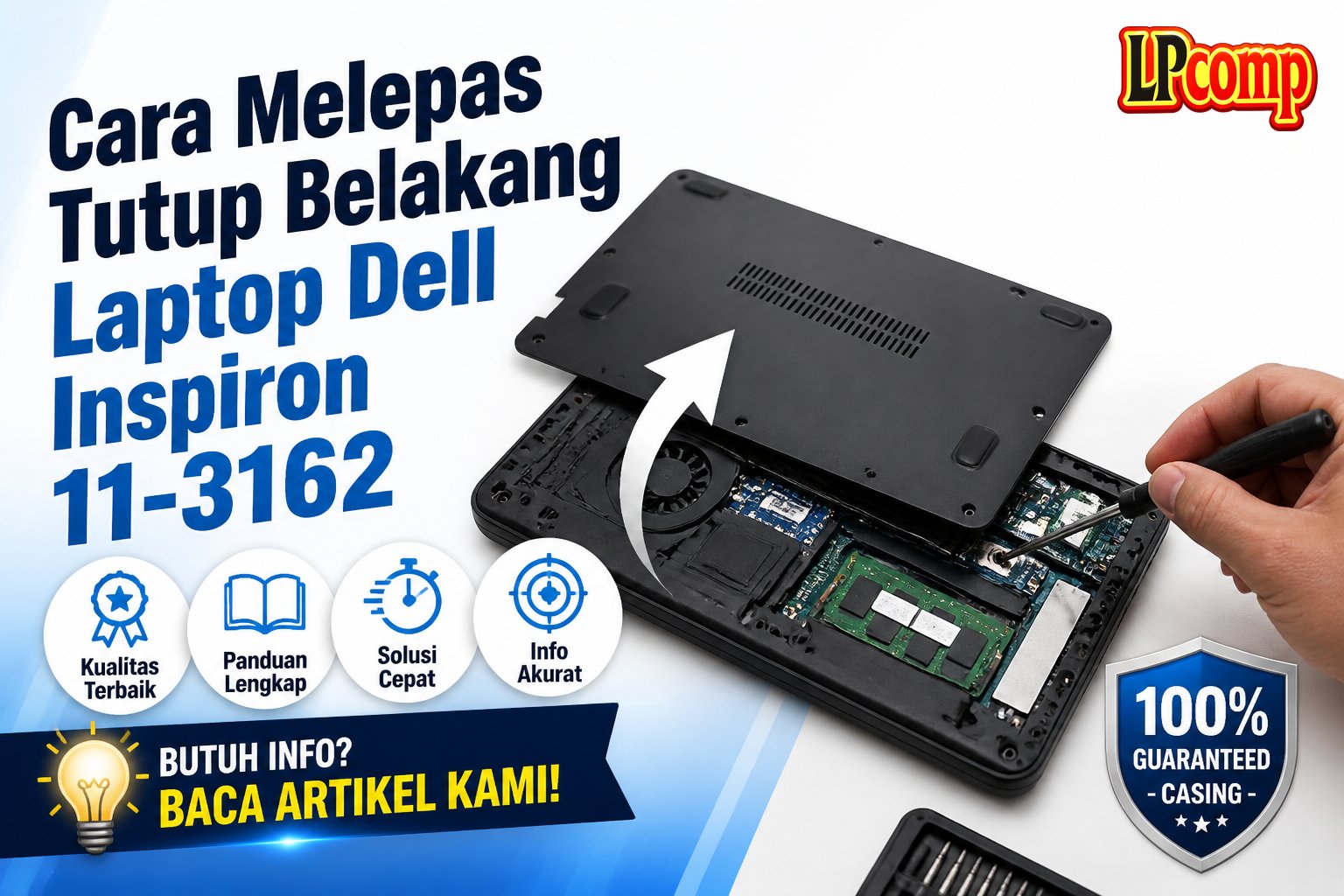 Cara Melepas Tutup Belakang Laptop Dell Inspiron 11-3162