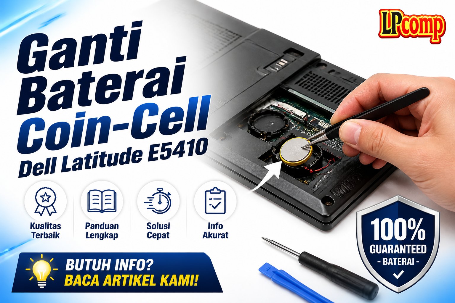 Ganti Baterai Coin-Cell Dell Latitude E5410