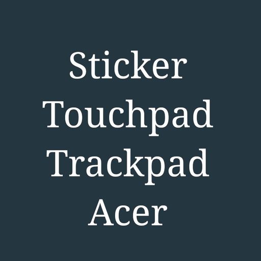 Anti Gores Stiker Pelindung Touchpad Lap