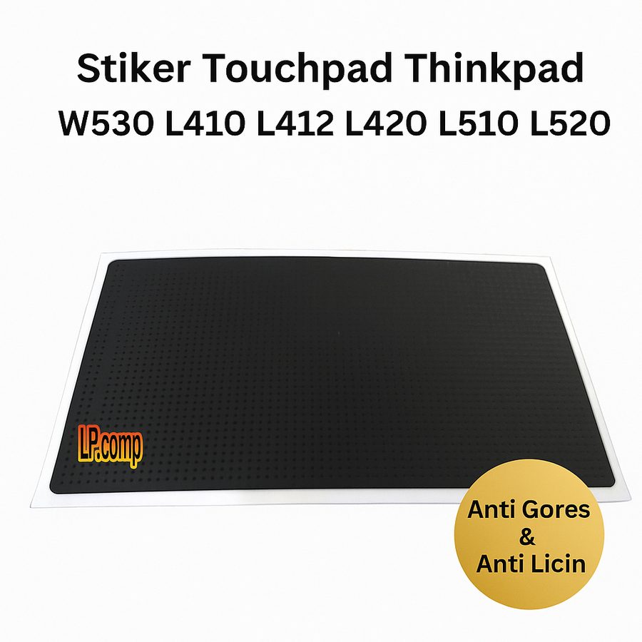 Anti Gores Touchpad Lenovo ThinkPad W530 L410 L420 L510 Stiker Pelindung Presisi
