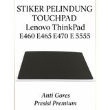Stiker Pelindung Touchpad Anti Gores Lenovo Thinkpad E460 E465 E470 E550 E555 E560 E570 Presisi - foto 1