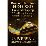 Bracket Dudukan HDD SSD Universal Laptop 2.5" – Tinggi 6mm – Kompatibel Semua Tipe - foto 2