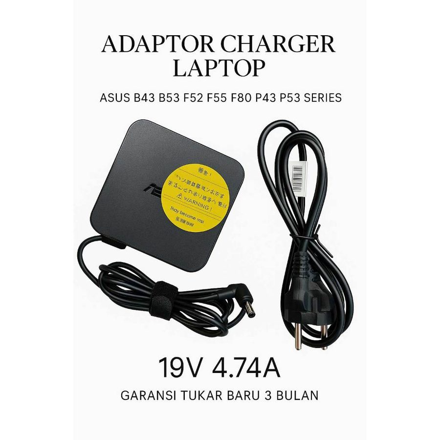 Charger Casan Adaptor Asus K72 K73 K50 F80 B43S 5.5x2.5mm 19V 4.74A 90W