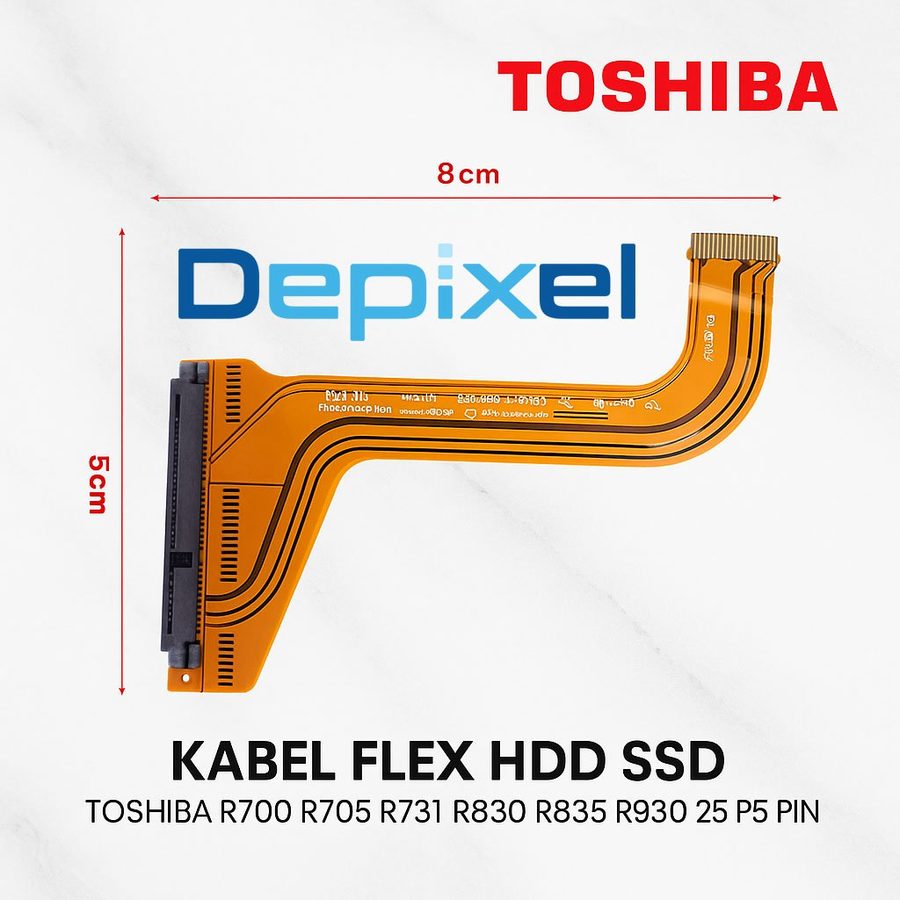 Kabel Flex HDD SSD Toshiba R700 R705 R731 R830 R835 R930 25 Pin Konektor Hardisk Laptop