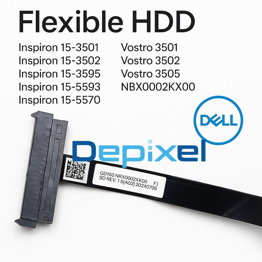 Flexible HDD SSD Dell Inspiron 3501 3502 3505 3510 3511 3515 3520 3521 3525 5593 5594 NBX0002KX00