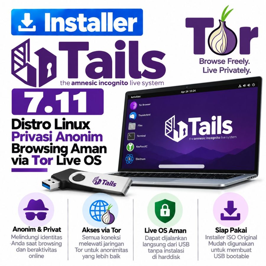 DVD Installer Tails 7.11 - Distro Linux Privasi Anonim Browsing Aman via Tor Live OS