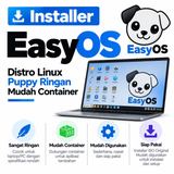 DVD Installer EasyOS 7.4.7 - Distro Linux Puppy Ringan Mudah Container - foto 1
