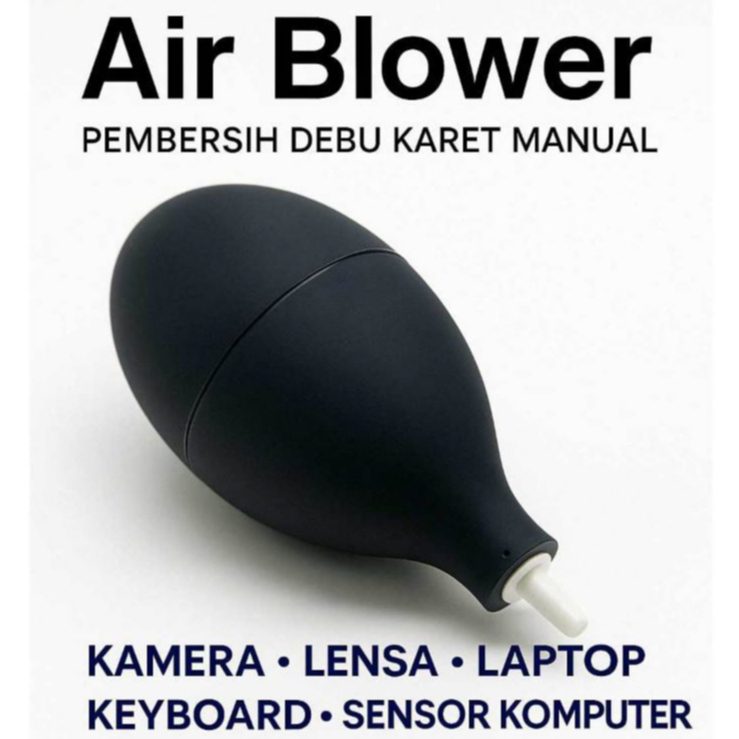 Blower Angin Karet Manual Pembersih Debu Laptop Keyboard Kamera Lensa Sensor Air Blower Dust