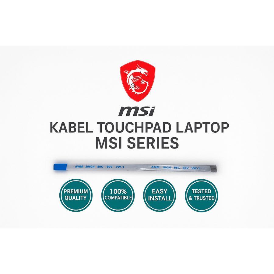 Kabel FPC Touchpad Laptop MSI Series Flexible FFC Fleksibel Original Grade Trackpad Pengganti