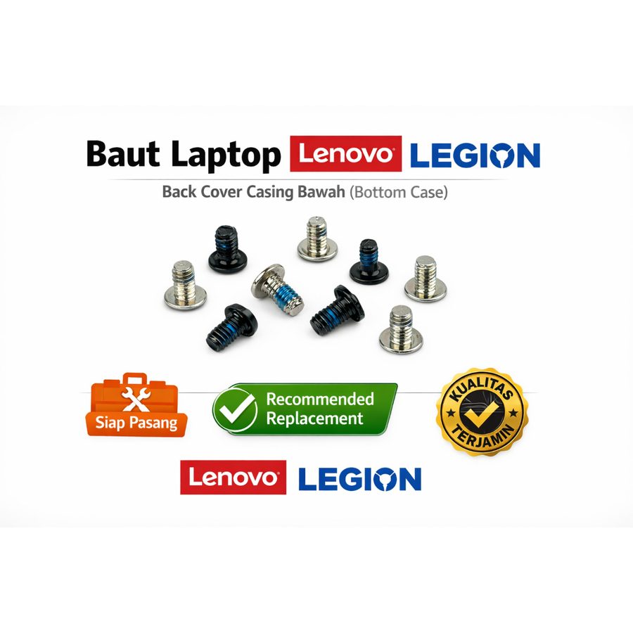 Baut Casing Bawah Lenovo Legion 5 Pro Slim Y520 Y530 Y540 Y545 Y740 Y720 Y730 Back Cover Screws