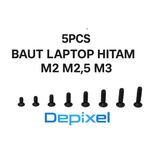 5pcs Baut Laptop M2 M2.5 M3 Carbon Stell Screw Sekrup 2mm 2.5mm 3mm Hitam - foto 1
