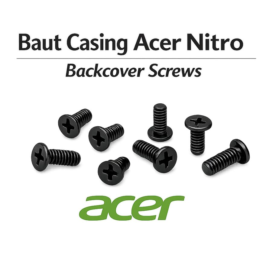 Baut Casing Bawah Acer Nitro 5 AN515-43 AN515-45 AN515-52 AN515-54 AN515-57 Back Cover Screws
