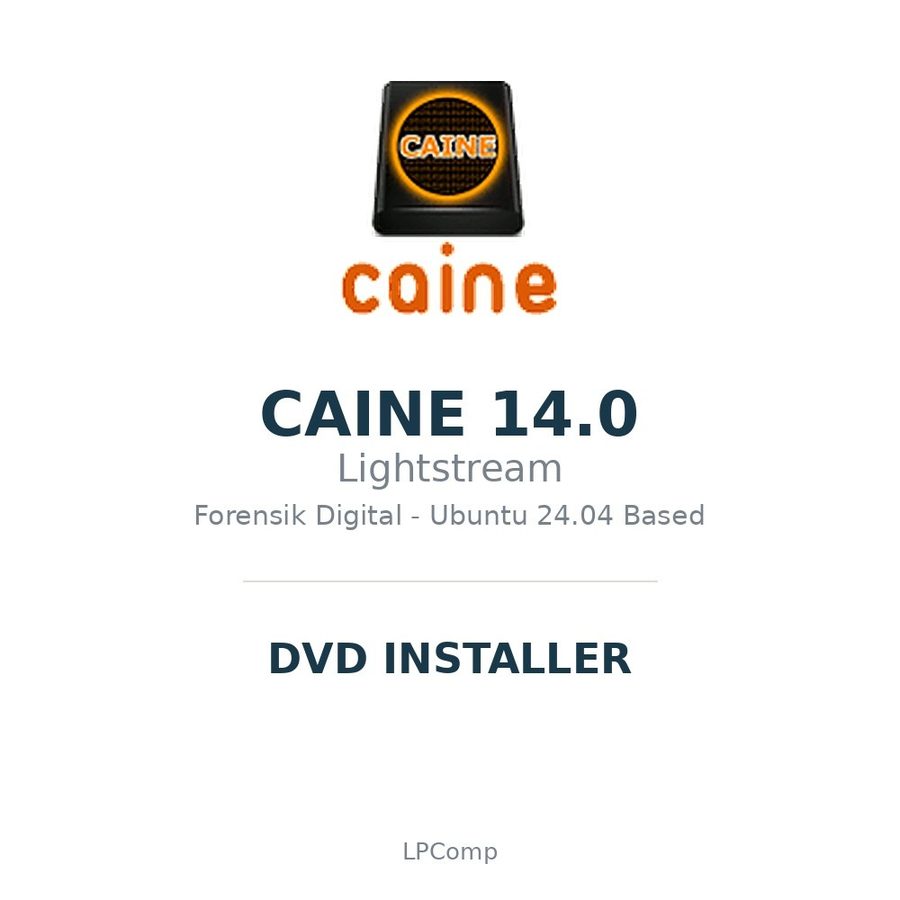 DVD Installer CAINE 14.0 Lightstream - Distro Forensik Digital Investigasi Komputer